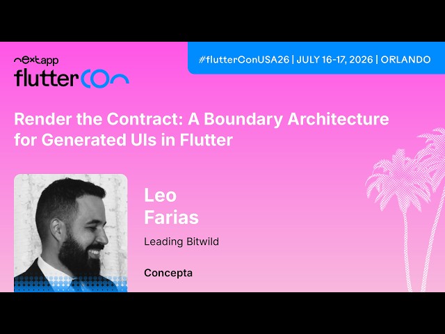 Render the Contract: A boundary architecture for generated UIs - Leo | Fluttercon USA 2026