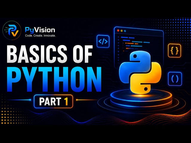 3. Basics of Python for Machine Learning | Part 1 (Syntax, Variables & Data Types)