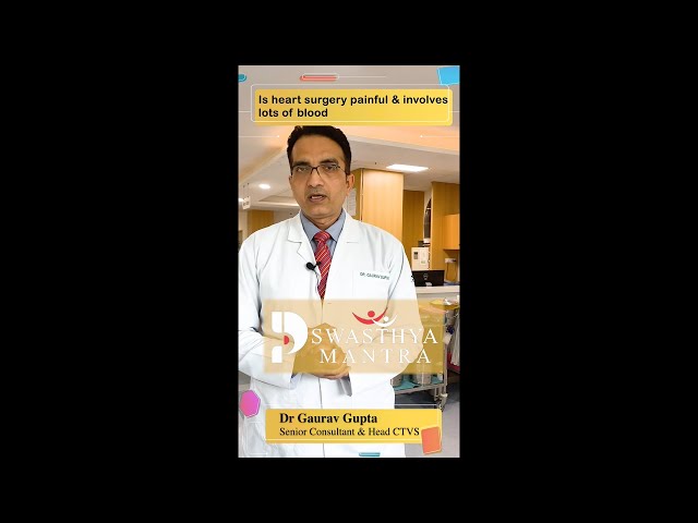 Is heart surgery painful & involves lots of blood | Painless Heart Surgery | PSRI Hospital