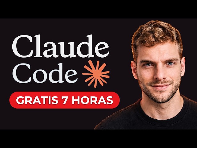 Claude Code 2026: Curso Completo (7 Horas) Sin Programar