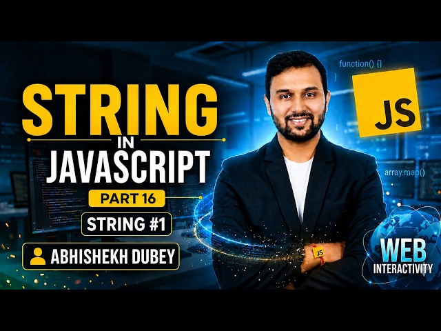 String in Javascript |  Part 16 | String #1 | Abhishekh Dubey Sir | ETM Academy