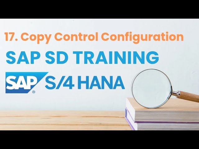 17. SAP SD in S4 HANA - Copy Control Configuration #sapsd #saps4hana #saptraining