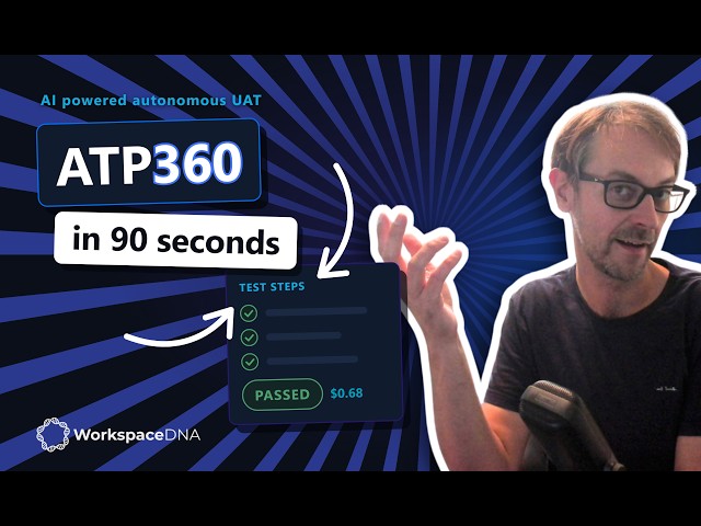 ATP360 in 90 seconds, from prompt to autonomous testing