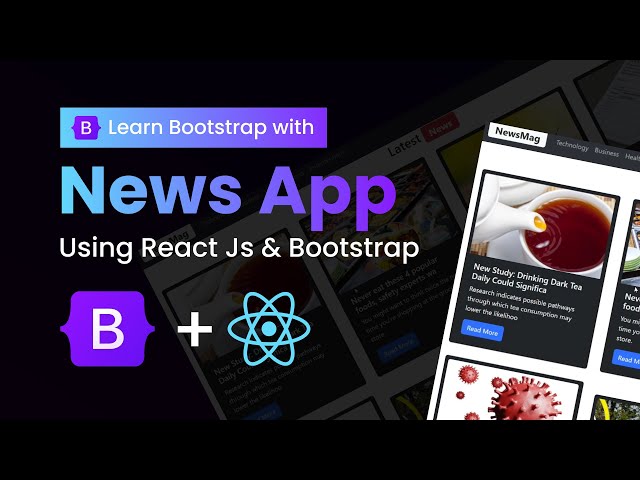 Create News App Using React JS And Bootstrap | Learn Bootstrap In React JS Tutorial