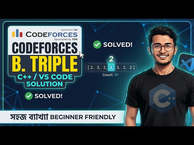 Codeforces Problem 1669B - Triple Solution in C++ | VS Code
