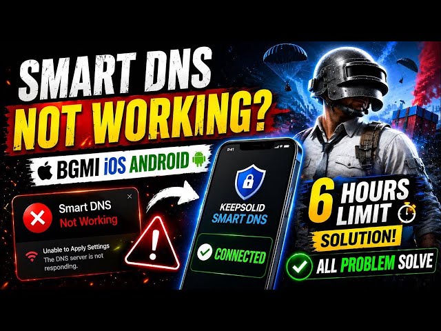 smart dns not working bgmi ios | keepsolid smart dns bgmi | 6 hours bgmi limit solution
