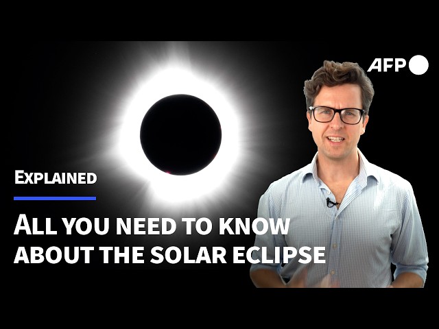 EXPLAINED: Everything you need to know about the August 12th solar eclipse | AFP