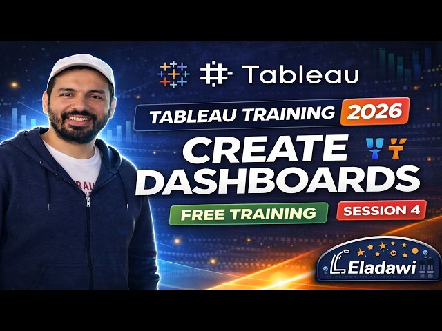 Tableau Training 2026: Create Dashboards Step-by-Step | Beginner to Pro (Session 4)