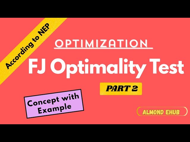 FJ optimality test example 2| Easy | Optimization | Higher Mathematics | DU | 