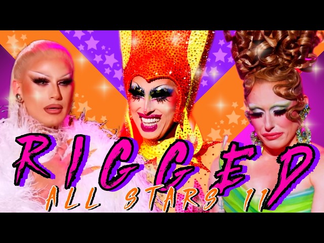 The Riggory of Drag Race All Stars 11