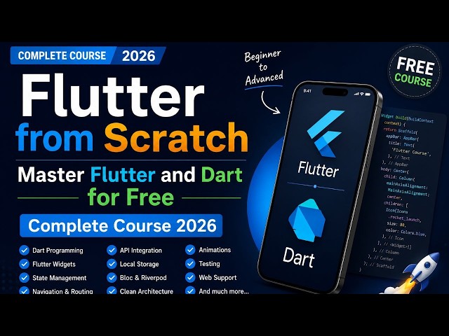 Flutter from Scratch | Master Flutter and Dart for Free (Full Course 2026, Part 5)