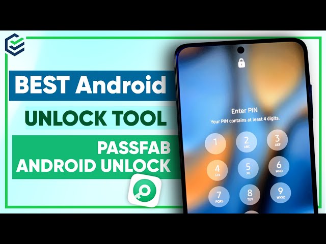 The Best Android Unlock Tool 2025 -  All-in-One Android Unlock Software