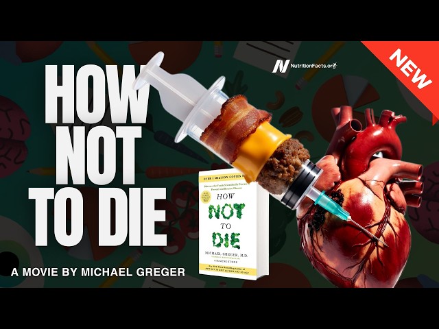How Not To Die (The Documentary)
