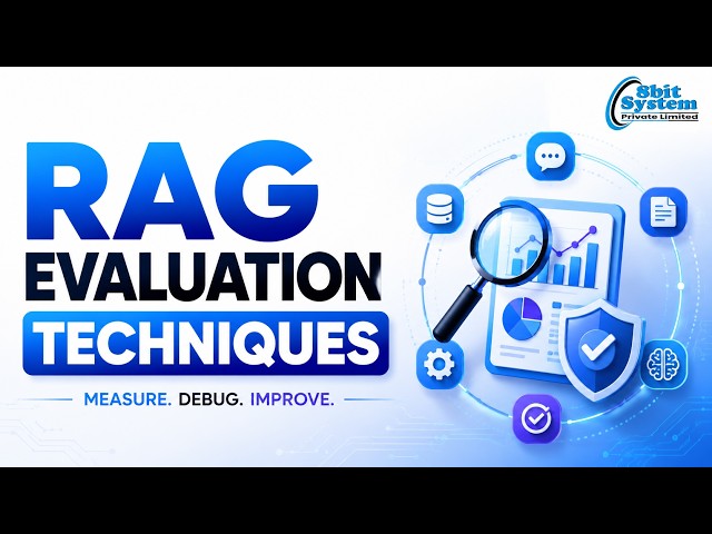 RAG Evaluation Techniques: Measure, Debug & Improve Retrieval-Augmented Generation Systems (2026) 🚀