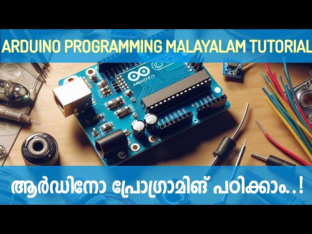 Arduino Programming Malayalam Tutorial | Yes Tech Media |