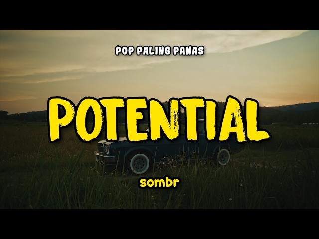 Sombr - Potential | Lyrics Video | Indo Subtitle | Lirik Indonesia | Lirik Terjemahan | New Songs
