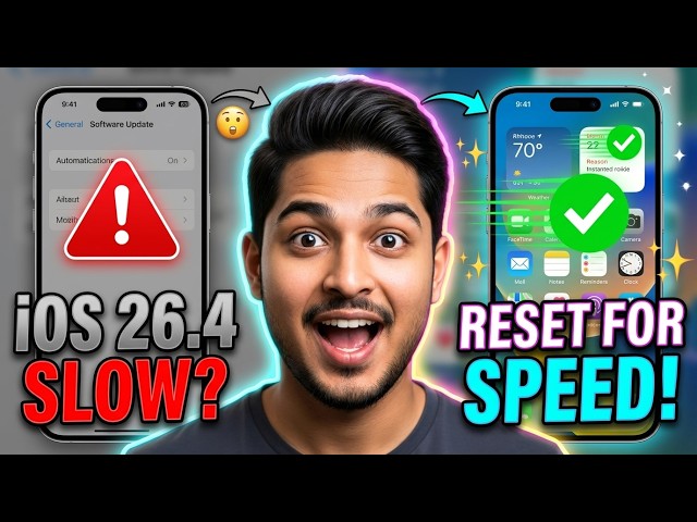 iOS 26.4 Slowing Your Phone? Reset These Settings for Speed!