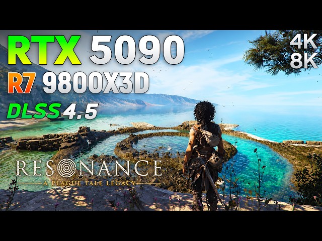 Resonance: A Plague Tale Legacy : RTX 5090 32GB - Max Settings | 4K & 8K