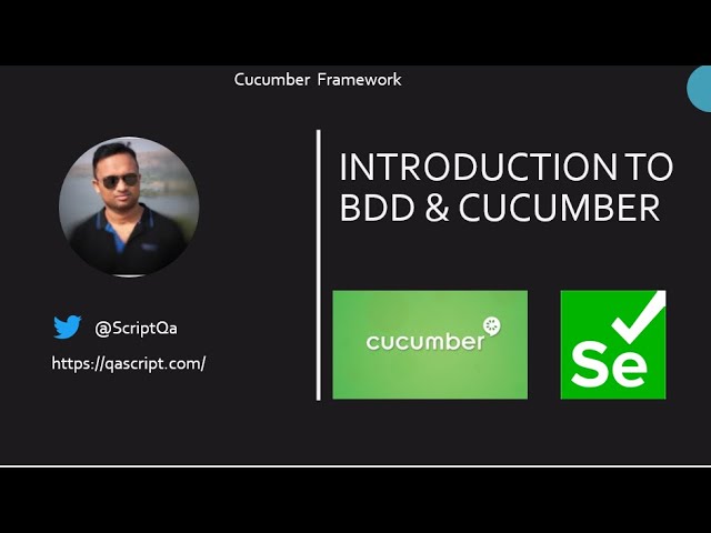 Selenium Cucumber Framework - Introduction To BDD and Cucumber Framework