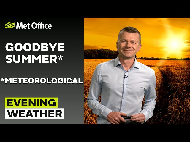 31/08/2026 - Mostly dry - Evening Weather Forecast UK - Met Office Weather