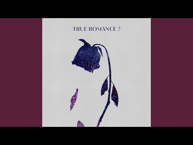 True Romance? (feat. Hiplin)