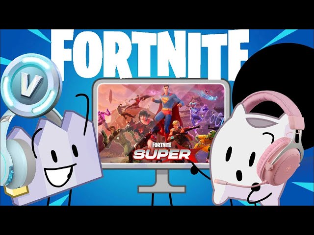 BTET 2: BFDI Characters Play Fortnite