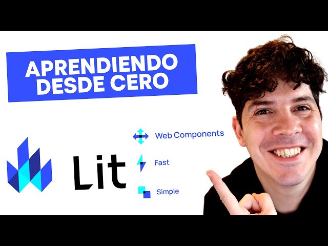 📚 Tutorial Lit desde cero ¡CREA WEB COMPONENTS de forma declarativa y reactiva! ⚛️