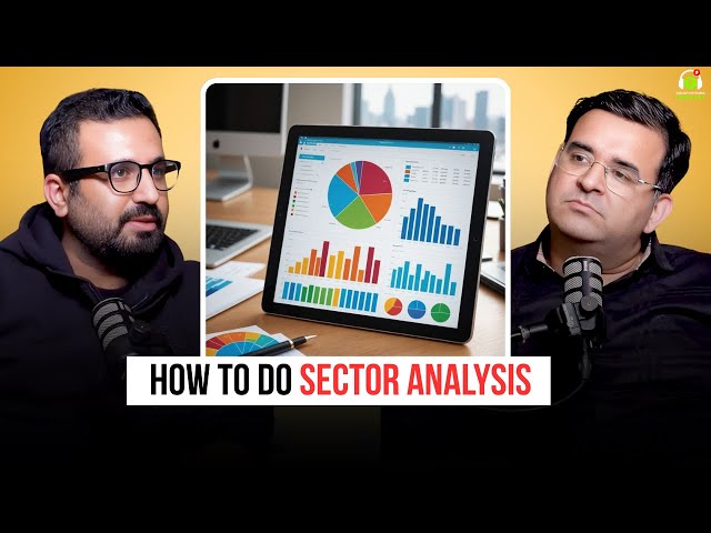 How to Do Sector Analysis | Ft. Akshay Gulati | Sanjay Kathuria Podcast Clips