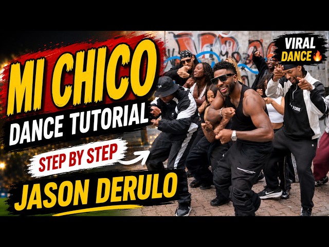Mi Chico Dance Tutorial | Jason Derulo Choreography Step by Step