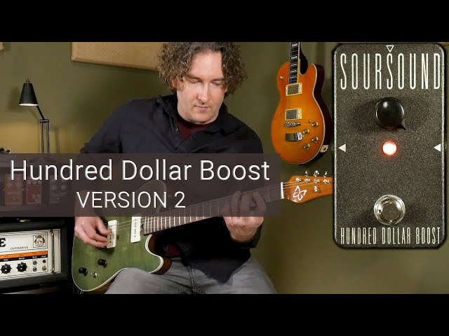 Soursound Hundred Dollar Boost V2