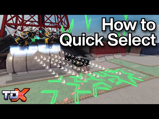 How to Quick Select in TDX