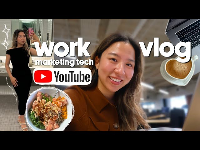work vlog | marketing in tech by day,  influencer life by night in Los Angeles