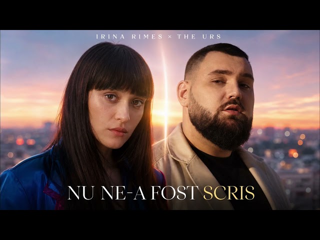 IRINA RIMES × THE URS – NU NE-A FOST SCRIS | 2026