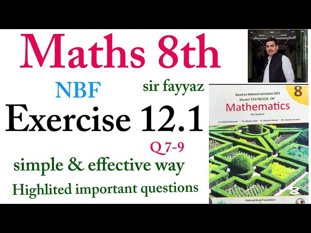 Maths class 8th | exercise 12.1 | ex 12.1 | Q 7-9 | unit 12 | Data Handling | NBF | grade 8