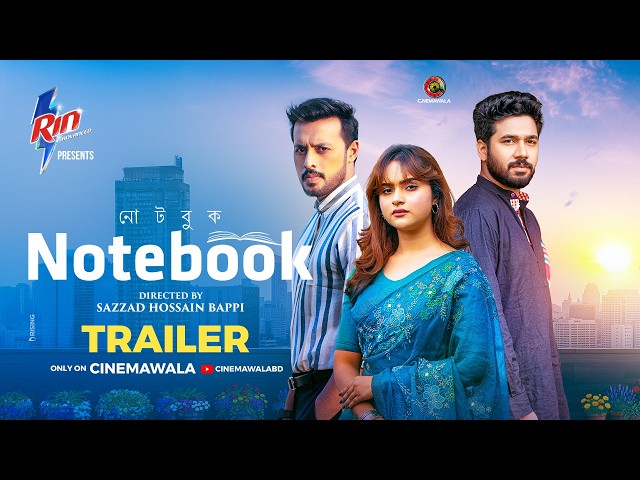 Trailer | Notebook | Sazzad Hossain Bappi | Khairul Basar | Keya Payel | Irfan Sajjad | Eid 2026