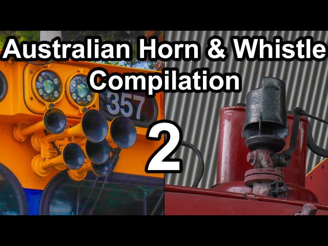 Over 50 Types of Blasting Horns and Whistles! (Australian Horn & Whistle Compilation 2)