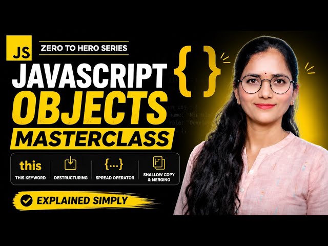 JavaScript Objects MASTERCLASS 🔥 | this, Destructuring, Spread, Shallow Copy & More