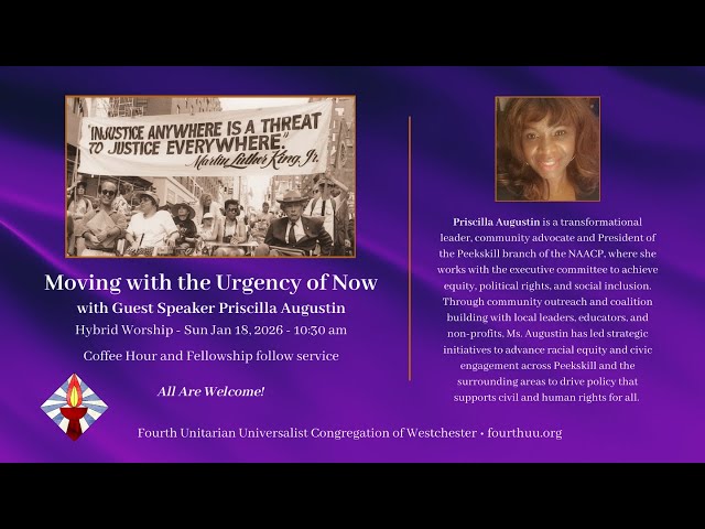 Jan. 18th, 2026 - Moving with the Urgency of Now w/ Priscilla Augustin - Pres. NAACP Peekskill
