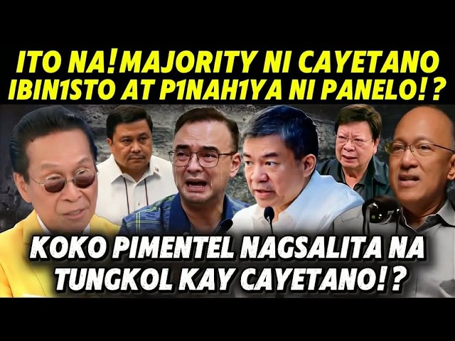 LIVE TODAY|MAJORITY NI CAYETANO IBIN1STO AT IPINAH1YA NI PANELO|KOKO PIMENTEL SINUPL0K SI CAYETANO?