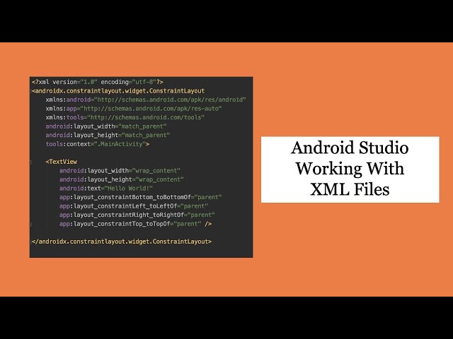 Android studio XML file - Android Studio Fundamentals