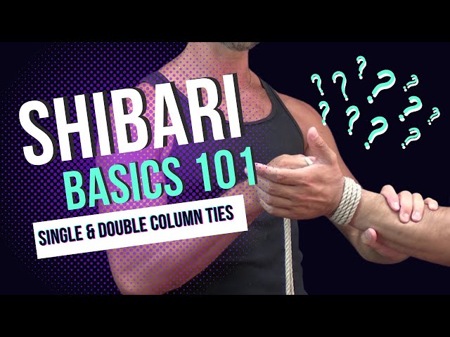 SHIBARI BASICS 101: Single & Double Column Ties Tutorial (Part 1)