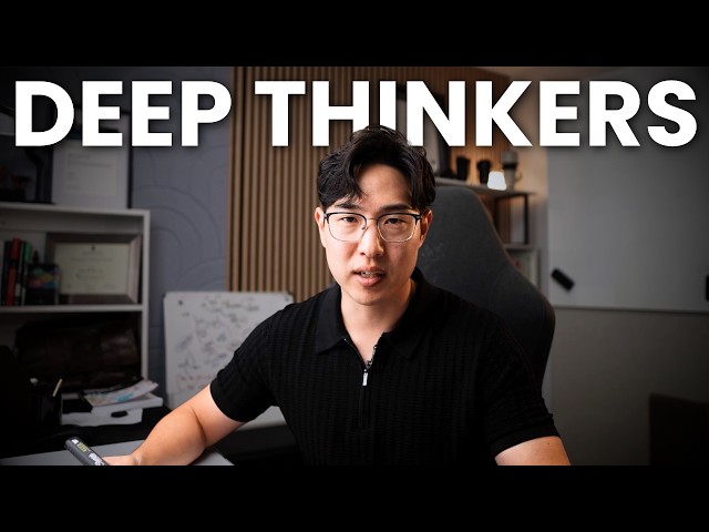 Why Deep Thinkers Learn Differently Than Everyone Else