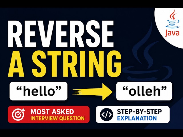 Reverse a String in Java | Most Asked Java Coding Interview Question