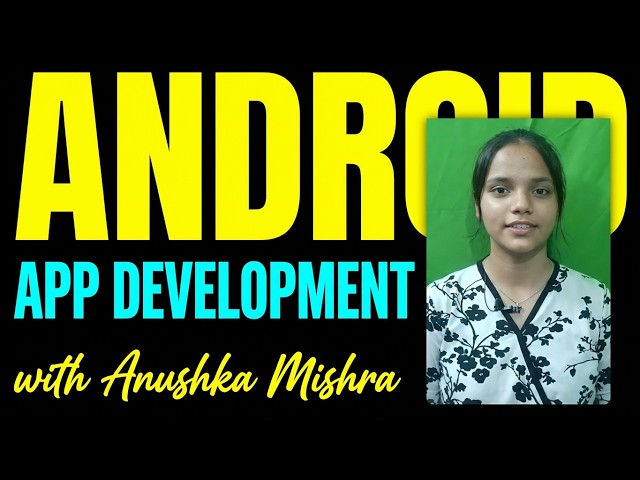 Android App Development Full Course  Episode 1  Introduction