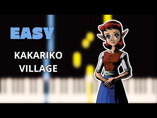 Kakariko Village - The Legend of Zelda - EASY Piano Tutorial