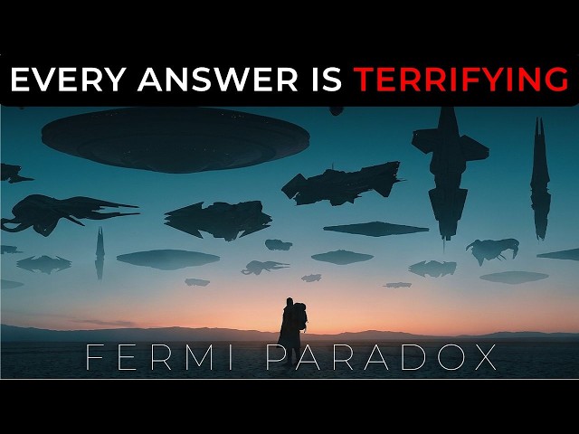 All Fermi Paradox Solutions Are Disturbing… And We’re Not Ready | Full Documentary