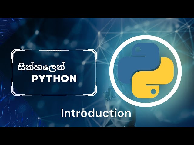 Python සිංහලෙන් - Lesson 01 | Become a Python Pro from Scratch #python #pythontutorial #sinhala