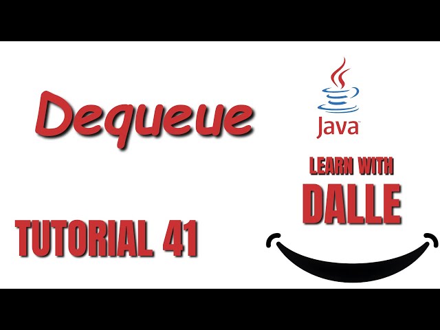 Deque | Java Tutorial #41