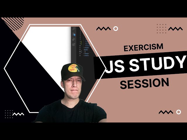 Exercism Javascript Exercises | Study Session