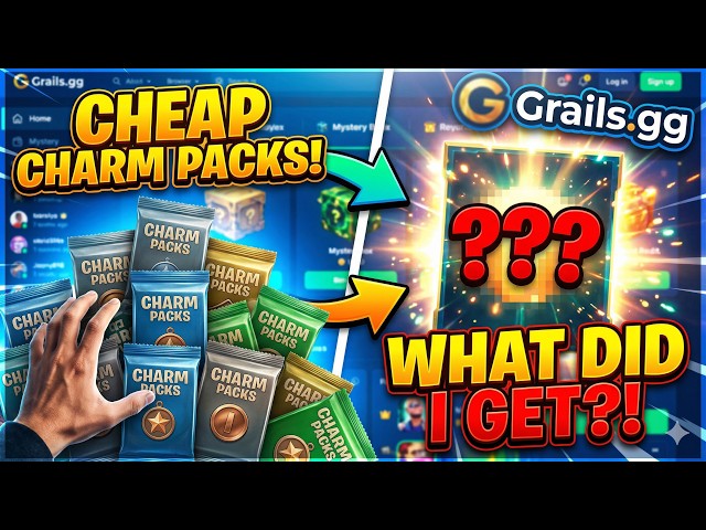 CHEAP CHARM PACKS ON GRAILS.GG - WHAT DID I GET?